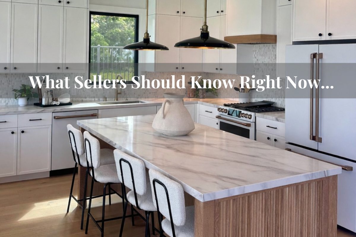 What South Orange County home sellers should know right now